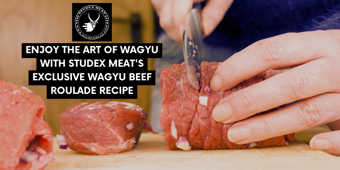 Wagyu Beef Roulade with Porcini Mushroom and Spinach Filling